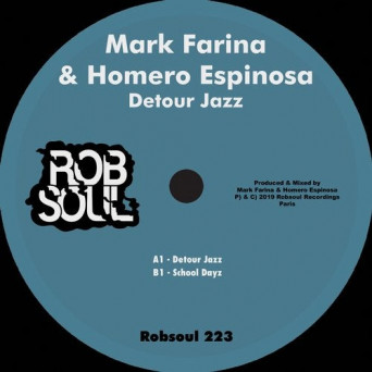 Mark Farina & Homero Espinosa – Detour Jazz