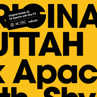 Uk Apache/Shy FX – Original Nuttah 25