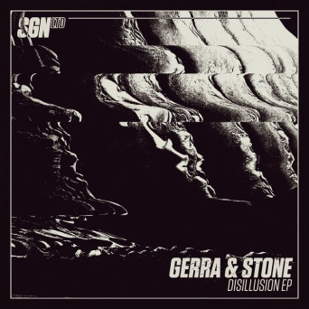 Gerra & Stone – Disillusion