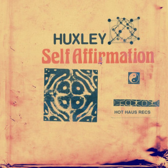 Huxley – Self Affirmation