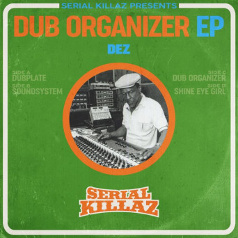 Dez – Dub Organizer EP