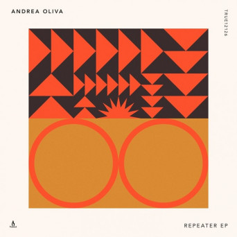 Andrea Oliva – Repeater – EP