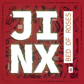 Jinx – Bed of Roses