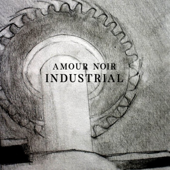 Amour Noir – Industrial