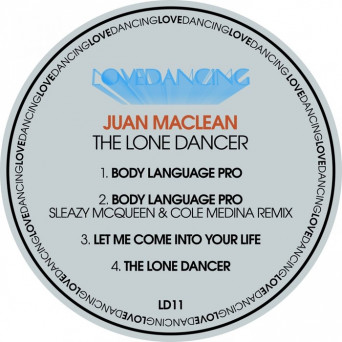 Juan MacLean – The Lone Dancer