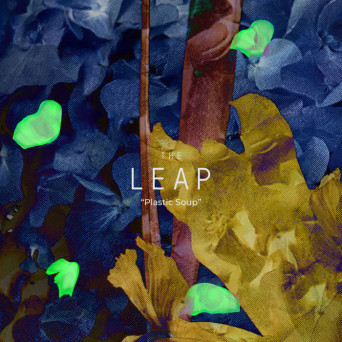 The Leap – Plastic Soup