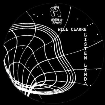 Will Clarke – Listen Linda EP