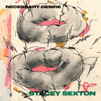 Stacey Sexton – Necessary Desire