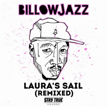 BillowJazz – Laura’s Sail Remixed