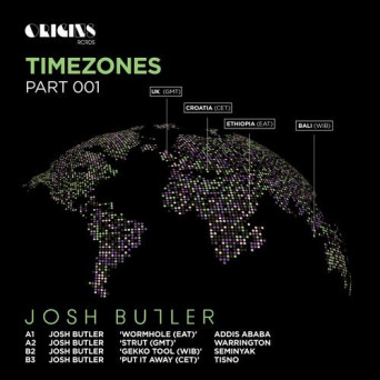 Josh Butler – Timezones, Pt. 1