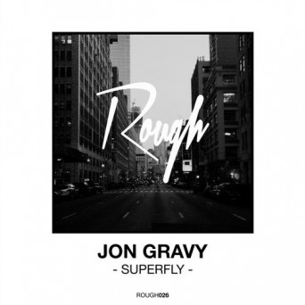 Jon Gravy – Superfly