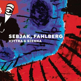 Sebjak, Fahlberg – Vittra & Sienna