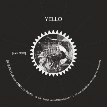 Ancient Methods & Yello – Bostich (Ancient Methods Remix)