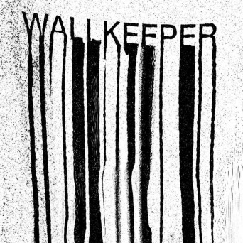 Wallkeeper – Kept Alive To Be Drowned Again