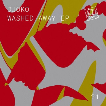 Djoko – Washed Away EP