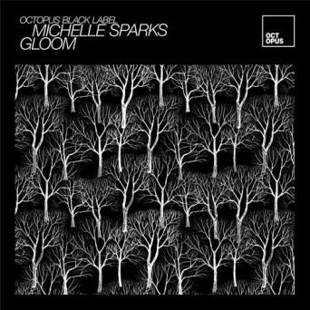 MICHELLE SPARKS – Gloom
