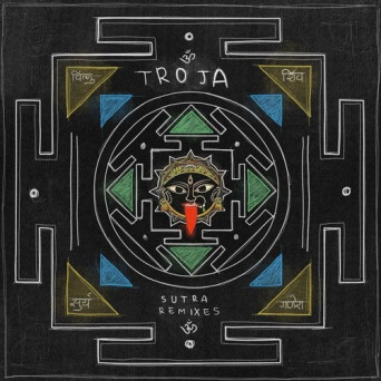 Troja – Sutra (Remixes)