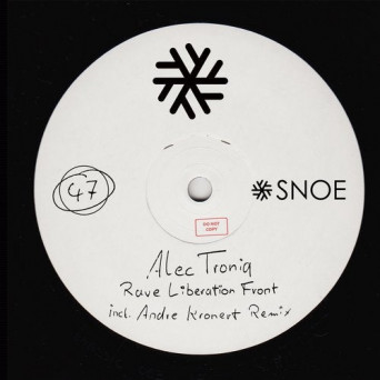 Alec Troniq – Rave Liberation Front EP