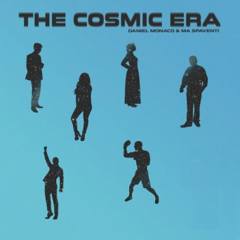 Daniel Monaco – The Cosmic Era
