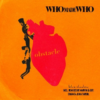 Whomadewho – Obstacle