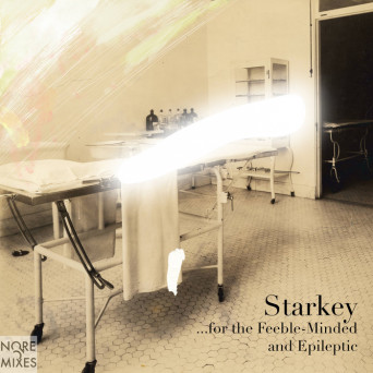 Starkey – …for the Feeble-Minded and Epileptic