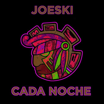 Joeski – Cada Noche