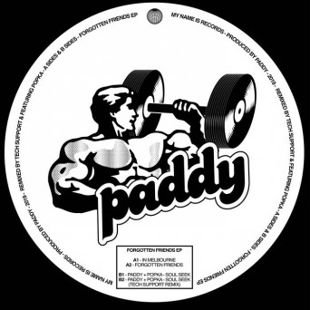 Paddy – Forgotten Friends