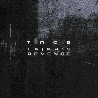 тпсб – Laika’s Revenge