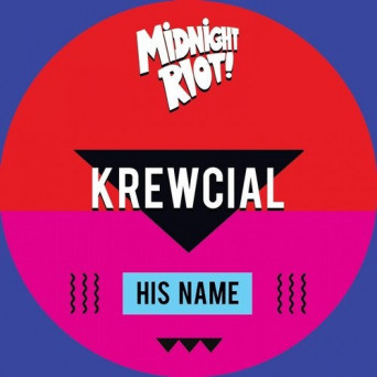 Krewcial – His Name