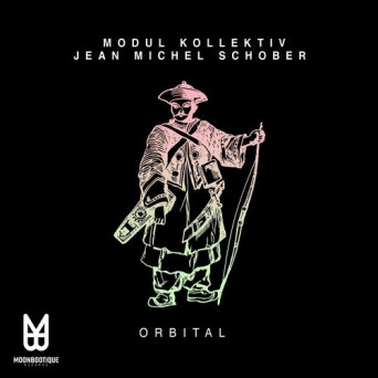 Modul Kollektiv & Jean Michel Schober – Orbital