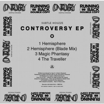 Subtle Houzze – Controversy EP