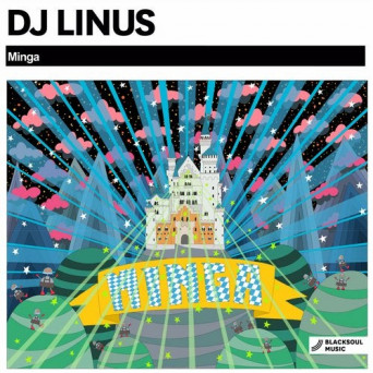 DJ Linus – Minga
