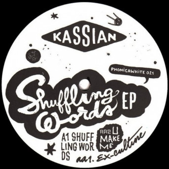 Kassian – Shuffling Words EP