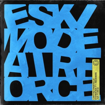 Particle – Eskimode / Air Force