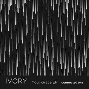 Ivory (IT) – Your Grace EP
