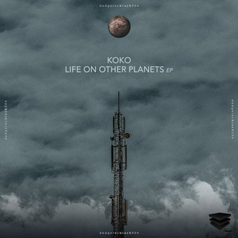 Koko – Life On Another Planets EP