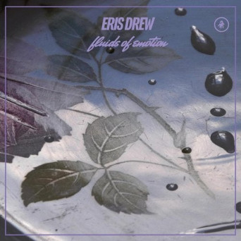 Eris Drew – Fluids of Emotion