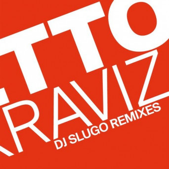 Nina Kraviz – Ghetto Kraviz (DJ Slugo Remixes)