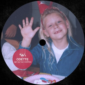 Odette – Get in the Vortex