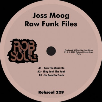 Joss Moog – Raw Funk Files