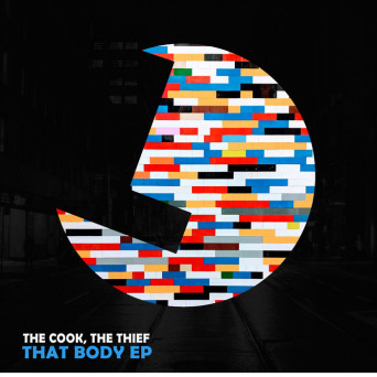 The Cook, The Thief – That Body EP
