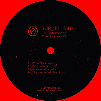 HD Substance – Club Sickness EP