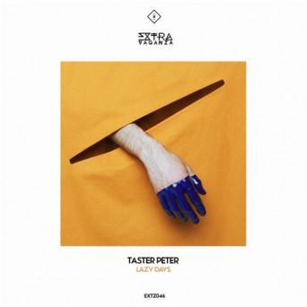 Taster Peter – Lazy Days