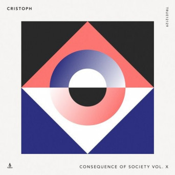 Cristoph – Consequence of Society, Vol. X