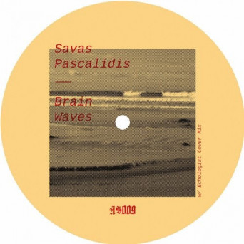 Savas Pascalidis – Brain Waves – EP