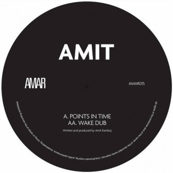 Amit – Points in Time / Wake Dub