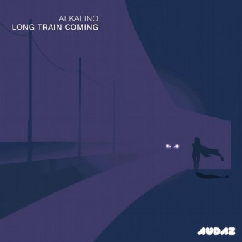 Alkalino – Long Train Coming