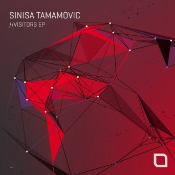 Sinisa Tamamovic – Visitors EP
