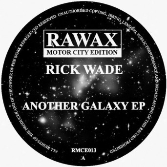 Rick Wade – Another Galaxy