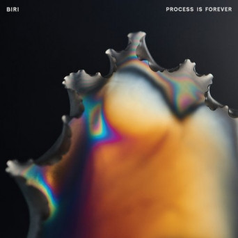 Biri – Process Is Forever
